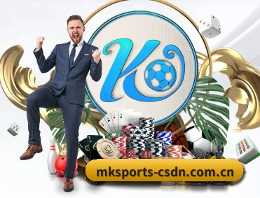 MK体育 APP 深度功能 | MKSPORTS